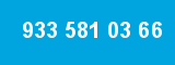 933 581 03 66